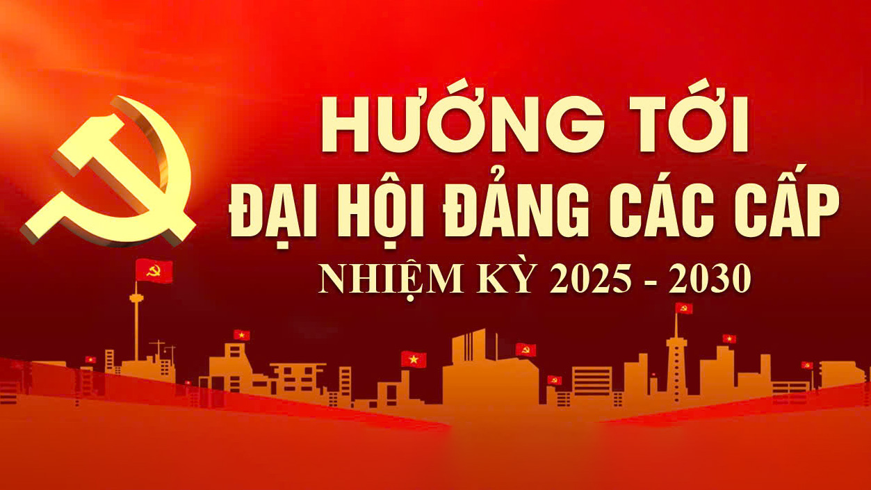 CHÀO MỪNG ĐẠI HỘI ĐẢNG BỘ QUẬN HỒNG BÀNG LẦN THỨ XXIV, NHIỆM KỲ 2025 - 2030